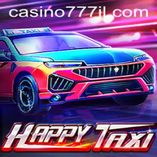 Discover the Exciting World of HappyTaxi: A Thrilling Casino Adventure with Casino777