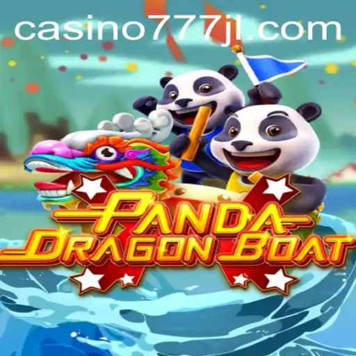 Exploring the Excitement of PANDADRAGONBOAT: The Casino777 Adventure